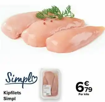 Carrefour Kipfilets simpl aanbieding