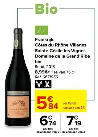 Carrefour Frankrijk côtes du rhône villages sainte-cécile-les-vignes domaine de la grand’ribe bio rood aanbieding