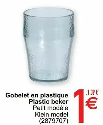 Gobelet en plastique plastic beker