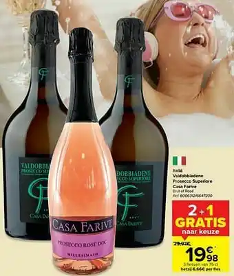 Carrefour Italië valdobbiadene prosecco superiore casa farive brut of rosé aanbieding