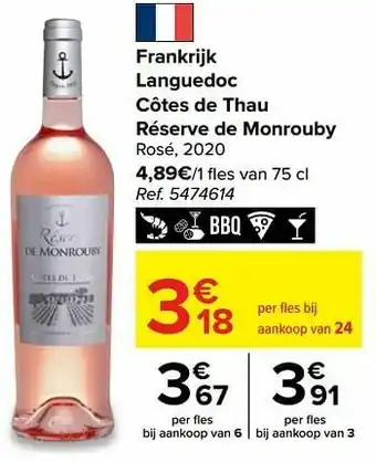 Carrefour Frankrijk languedoc côtes de thau réserve de monrouby rosé aanbieding