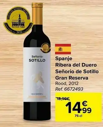 Carrefour Spanje ribera del duero señorio de sotillo gran reserva rood aanbieding