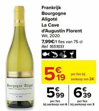Carrefour Frankrijk bourgogne aligoté la cave d’augustin florent wit aanbieding