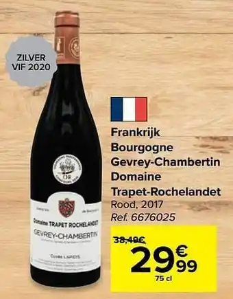Carrefour Frankrijk bourgogne gevrey-chambertin domaine trapet-rochelandet rood aanbieding