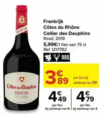 Carrefour Frankrijk côtes du rhône cellier des dauphins rood aanbieding