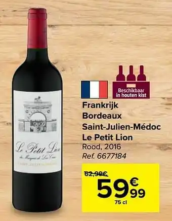 Carrefour Frankrijk bordeaux saint-julien-médoc le petit lion rood aanbieding