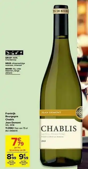 Carrefour Frankrijk bourgogne chablis jean demont wit aanbieding