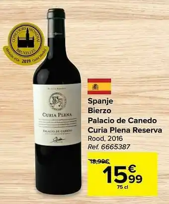 Carrefour Spanje bierzo palacio de canedo curia plena reserva rood aanbieding
