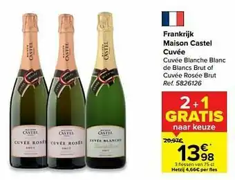 Carrefour Frankrijk maison castel cuvée cuvée blanche blanc de blancs brut of cuvée rosée brut aanbieding