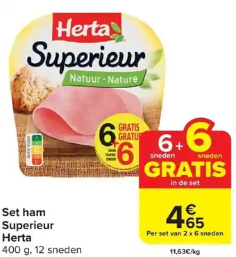 Carrefour Set ham superieur herta aanbieding