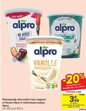 Carrefour Plantaardig alternatief voor yoghurt of greek style in individuele potjes alpro aanbieding