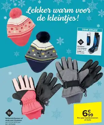 Carrefour Skihandschoenen of muts voor kinderen aanbieding