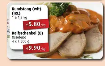 Aronde Rundstong wit en kalfsschenkel ossobuco aanbieding