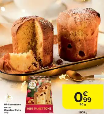 Carrefour Mini-panettone natuur Carrefour Extra 90g aanbieding