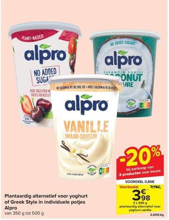 Carrefour Market Plantaardig alternatief voor yoghurt of Greek Style in individuele potjes Alpro aanbieding