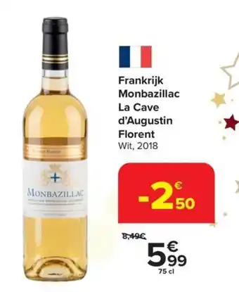 Carrefour Frankrijk Monbazillac La Cave d'Augustin Florent 75 cl aanbieding