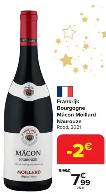 Carrefour Frankrijk Bourgogne Mâcon Moillard Naurouze Rood, 2021 75 cl aanbieding
