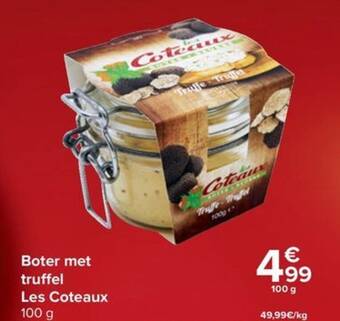 Carrefour Les Coteaux Boter met truffel 100 g aanbieding