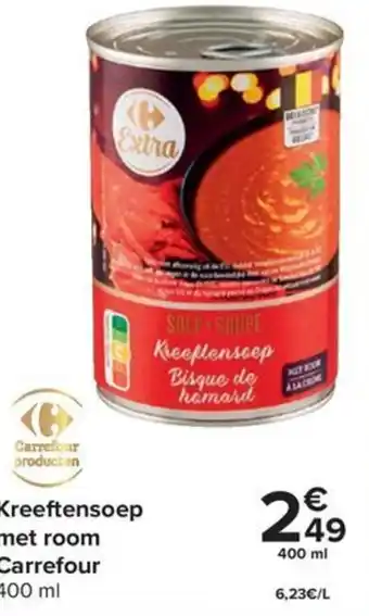 Carrefour Kreeftensoep met room Carrefour 400ml aanbieding