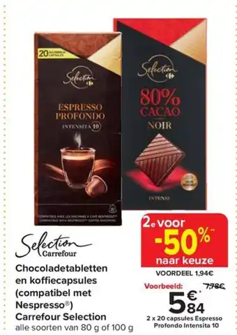 Carrefour Chocoladetabletten en koffiecapsules (compatibel met Nespresso®) Carrefour Selection alle soorten van 80 g of 100 g aanbieding