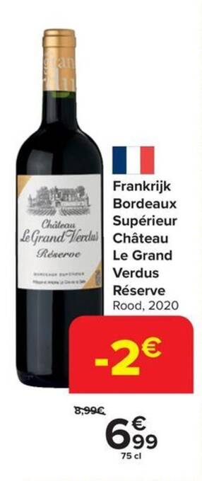 Carrefour Frankrijk Bordeaux Supérieur Château Le Grand Verdus Réserve Rood, 2020 75 cl aanbieding