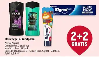Delhaize Douchegel of tandpasta aanbieding