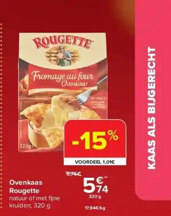 Carrefour Ovenkaas rougette aanbieding