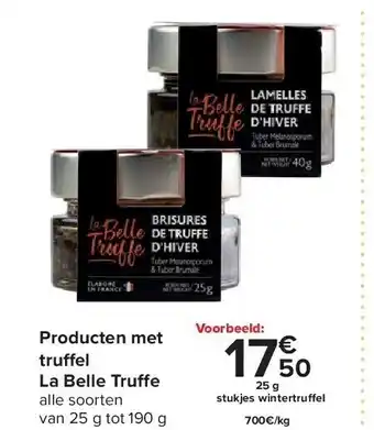 Carrefour Producten met tru el la belle tru e aanbieding