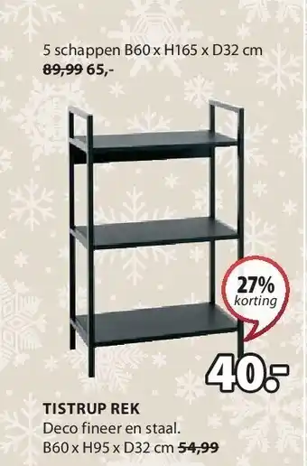 Jysk Tistrup rek aanbieding