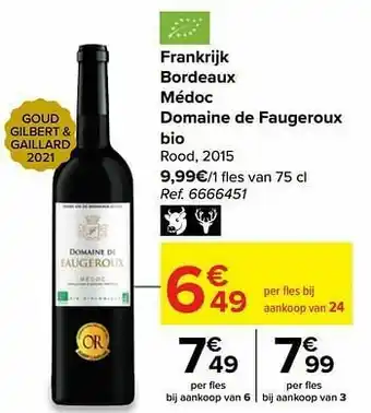 Carrefour Market Frankrijk bordeaux médoc domaine de faugeroux bio rood aanbieding