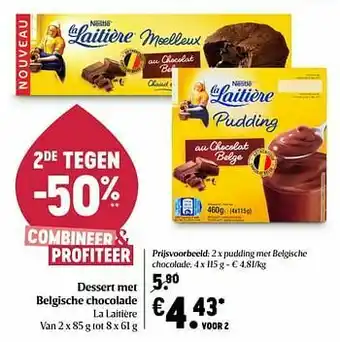 Delhaize La laitière pudding met belgische chocolade aanbieding