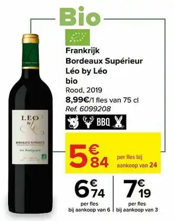 Carrefour Market Frankrijk bordeaux supérieur léo by léo bio rood aanbieding