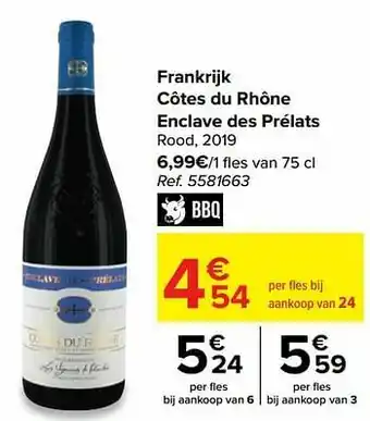 Carrefour Market Frankrijk côtes du rhône enclave des prélats rood aanbieding