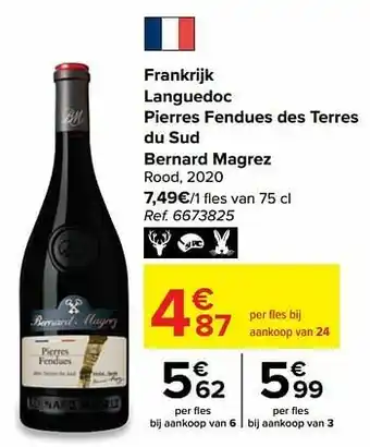 Carrefour Frankrijk languedoc pierres fendues des terres du sud bernard magrez rood, 2020 aanbieding