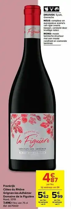 Carrefour Market Frankrijk côtes du rhône grignan-les-adhémar domaine de la figuière rood aanbieding