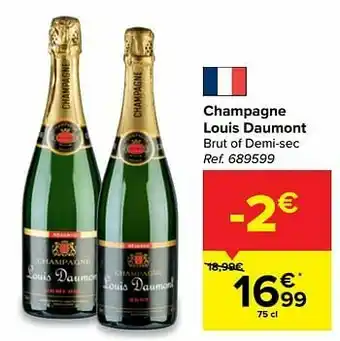 Carrefour Market Champagne louis daumont brut of demi-sec aanbieding