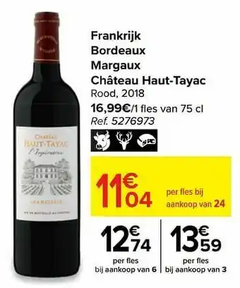 Carrefour Market Frankrijk bordeaux margaux château haut-tayac rood aanbieding
