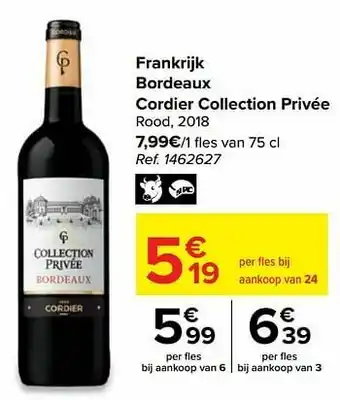 Carrefour Frankrijk bordeaux cordier collection privée rood, 2018 aanbieding