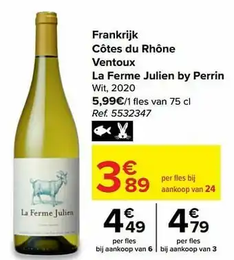 Carrefour Market Frankrijk côtes du rhône ventoux la ferme julien by perrin wit aanbieding