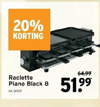 GAMMA Raclette piano black 8 aanbieding