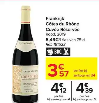 Carrefour Côtes De Rhône Cuvée Réservée aanbieding