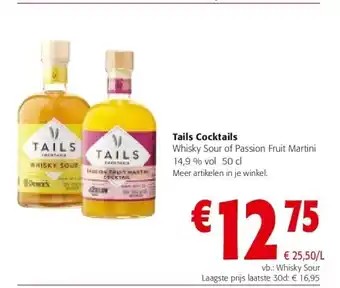 Colruyt Tails cocktails whisky sour of passion fruit martini 14,9 % vol 50 cl aanbieding