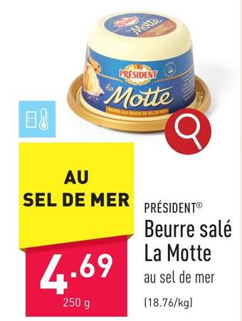ALDI PRÉSIDENT Beurre salé La Motte 250 g aanbieding