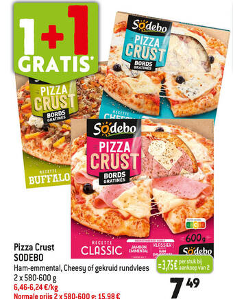 Louis Delhaize Södebo Pizza Crust Ham-emmental, Cheesy of gekruid rundvlees 2 x 580-600g aanbieding