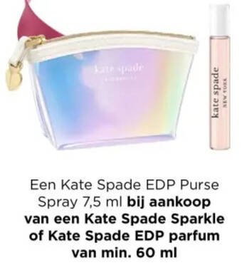 ICI PARIS XL Een Kate Spade EDP Purse Spray 7,5 ml bij aankoop van een Kate Spade Sparkle of Kate Spade EDP parfum van min. 60 ml aanbieding