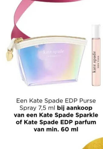 ICI PARIS XL Een Kate Spade EDP Purse Spray 7,5 ml bij aankoop van een Kate Spade Sparkle of Kate Spade EDP parfum van min. 60 ml aanbieding