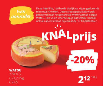 Spar Colruyt WATOU 27% V. G. 100 g aanbieding