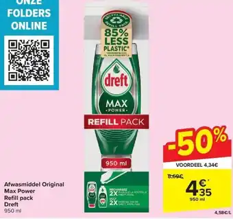 Carrefour Afwasmiddel original max power refi ll pack dreft aanbieding