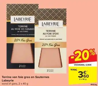 Carrefour Terrine van foie gras en sauternes labeyrie aanbieding
