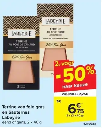 Carrefour Terrine van foie gras en sauternes labeyrie aanbieding